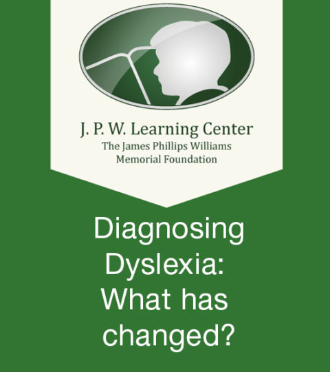 Diagnosing Dyslexia – What Has Changed?